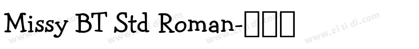 Missy BT Std Roman字体转换